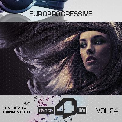 Europrogressive- Dance For Life Vol.24 Europrogressive- Dance For Life Vol.24