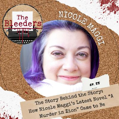 The Story Behind the Story: How Nicole Maggi’s Latest Novel “A Murder in Zion” Came to Be The Story Behind the Story: How Nicole Maggi’s Latest Novel “A Murder in Zion” Came to Be