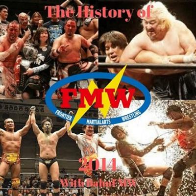 History of FMW Volume 42: 2014