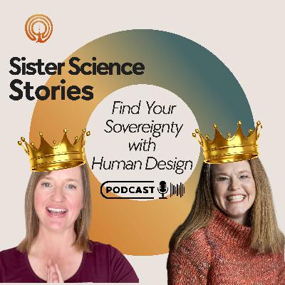 Finding Your Sovereignty with Human Design: Insights with Chelsey Beda Finding Your Sovereignty with Human Design: Insights with Chelsey Beda