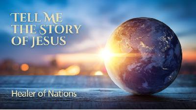 Healer of Nations