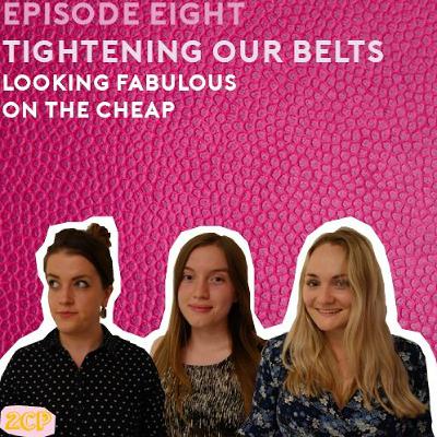 S1E8: How to look fabulous on the cheap