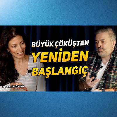 Dibin Dibinden Zirveye: Öykü’nün İnanılmaz Dönüş Hikayesi