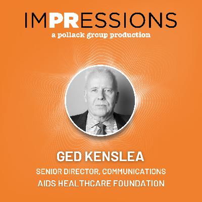 The Role of Strategic PR in Changing Perceptions and Breaking Stigmas with Ged Kenslea | Season 3 Episode 14