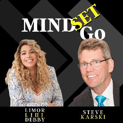 EP 21 - Steve Karski - Mindset Shifting While Walking the Neighborhood