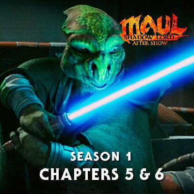 MAUL: SHADOW LORD After Show | Chapters 5 & 6