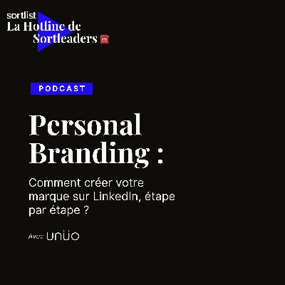 [REPLAY] Les meilleurs leviers pour construire votre Personal Brand ‍