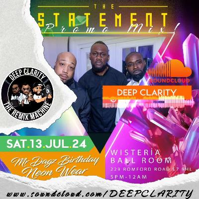The STATEMENT Promo Mix. Curated by DEEPCLARITYENT