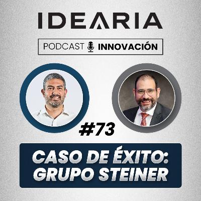# 73 - Innovando en la práctica: caso de éxito en Grupo Steiner