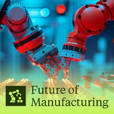 The Future of Manufacturing: International Trade and Investment