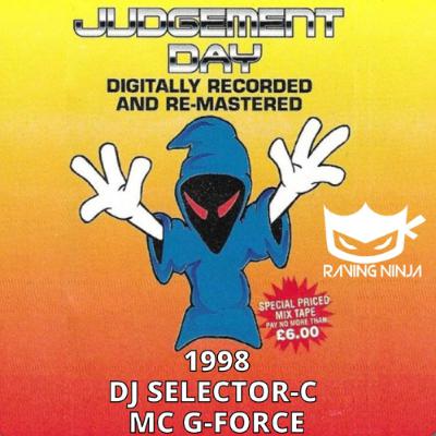 SELECTOR C @ JUDGEMENT DAY / BACK TO THE JUDGEMENT DAY #1 ON TOXIC SICKNESS / AUGUST / 2025