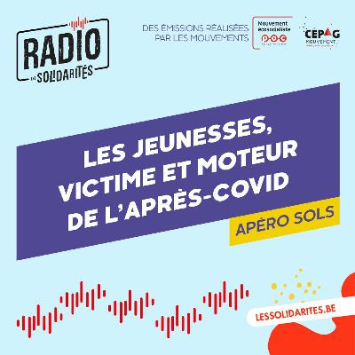 Apéro Sols : Les jeunesses, victime et moteur de l’après-covid