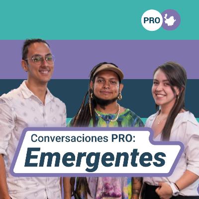 Emergentes - Conversaciones PRO Emergentes - Conversaciones PRO