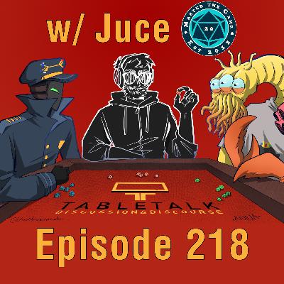 Garibingo with Juce! | Ep. 218 | TableTalk: Discussion & Discourse