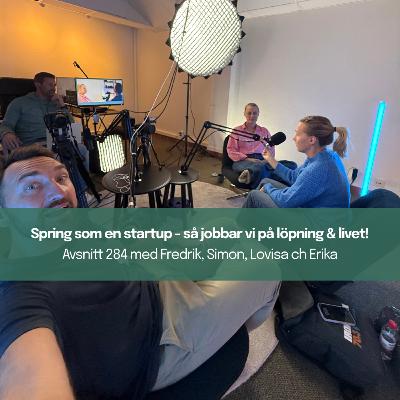 284. Spring som en startup - så jobbar vi på löpning & livet!