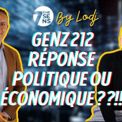 7ème sens Mehdi Alioua : GenZ 212 / Réponse politique ou économique ?