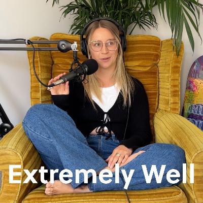 What is Extremely Well? The Why and Who Behind the Brand!