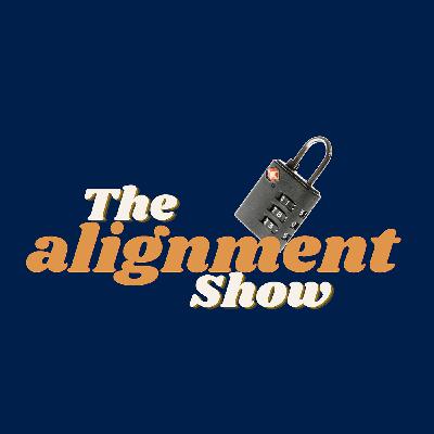 The Alignment Show Ep. 81 with Dennis LaRue