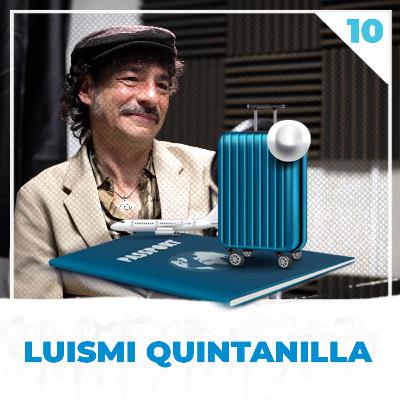 10 | LUISMI QUINTANILLA | "Me pidieron que hiciera un exorcismo y les dije que sí"
