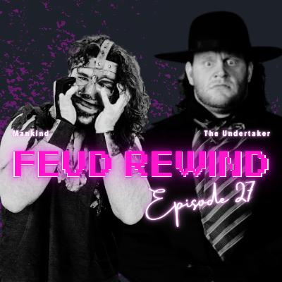 EP27 Mankind vs Undertaker