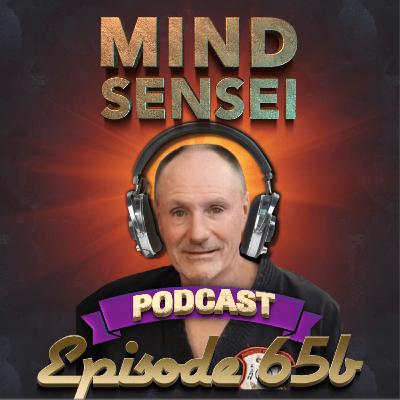 Episode 65b -10th Deg SeniorMaster Tim Bulot American Kenpo, Waxahachie Texas USA (Part 2 of 3)