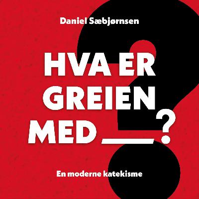 Kap. 12 Q&A - "Hva er greien med HIMMEL & HELVETE?" | Med Daniel og Helene