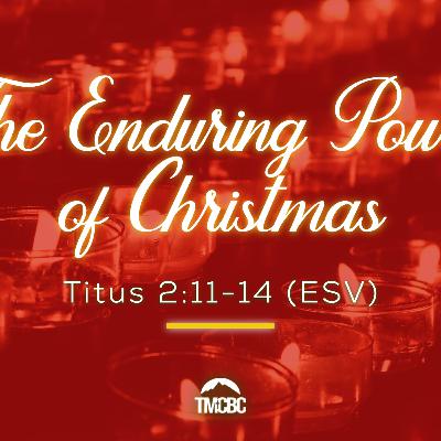 The Enduring Power of Christmas The Enduring Power of Christmas