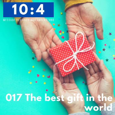 017 The best gift in the world 017 The best gift in the world
