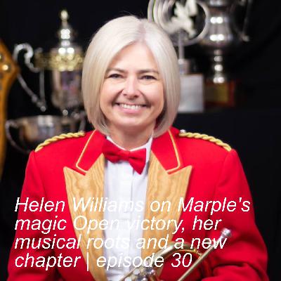 Helen Williams on Marple‘s magic Open victory, her musical roots and a new chapter | episode 30 Helen Williams on Marple‘s magic Open victory, her musical roots and a new chapter | episode 30