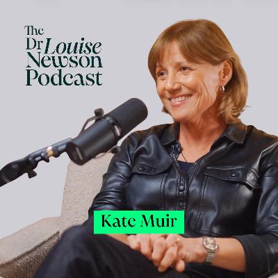 43 - Kate Muir on the power and pushback in menopause care 43 - Kate Muir on the power and pushback in menopause care