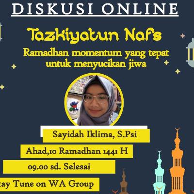 Tazkiyatun Nafs - Sharing With Klasik Community