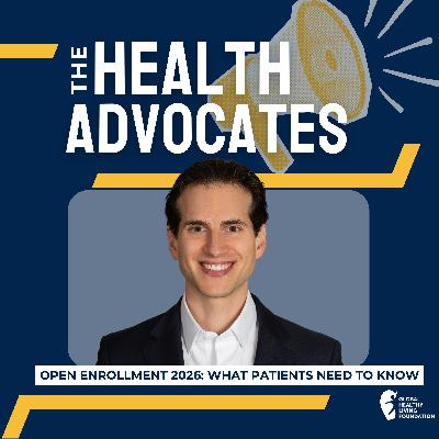 S8, Ep 37- Open Enrollment 2026: What Patients Need to Know