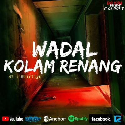 Ep.#66 WADAL KOLAM RENANG Ep.#66 WADAL KOLAM RENANG