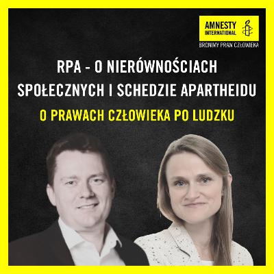 #31 RPA – o nierównościach społecznych i schedzie apartheidu #31 RPA – o nierównościach społecznych i schedzie apartheidu