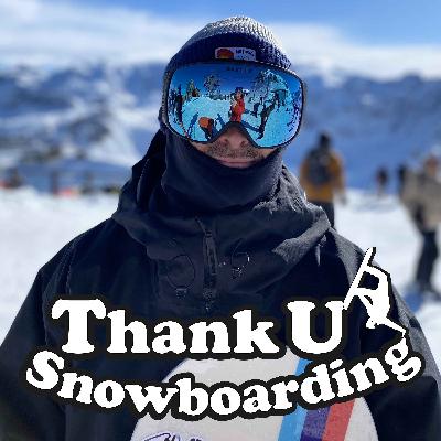 Thank U Snowboarding - S2 - Ep16 - Scott Mcmorris Thank U Snowboarding - S2 - Ep16 - Scott Mcmorris