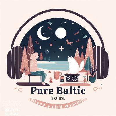 Pure Baltic by Birgit Itse Pure Baltic by Birgit Itse