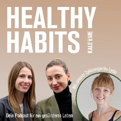 #21 Zyklusgerecht leben: Wie Alltag, Ernährung und Training perfekt auf den weiblichen Zyklus abgestimmt werden können