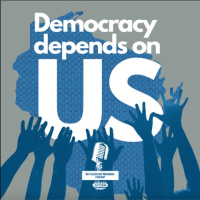 Democracy depends on us Democracy depends on us