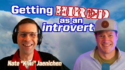 Ep. 337 Networking on Empty: Navigating the Hiring Landscape as an Introverted Pilot Ep. 337 Networking on Empty: Navigating the Hiring Landscape as an Introverted Pilot