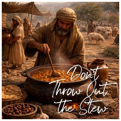 Don't Throw Out the Stew
