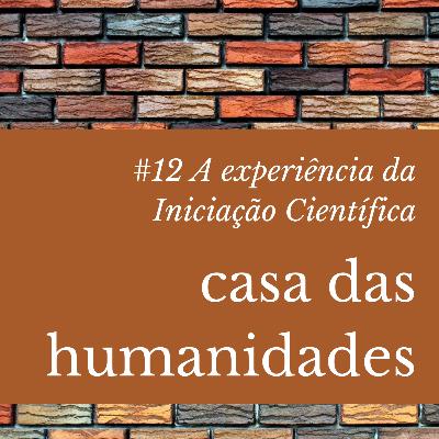 A experiência da Iniciação Científica