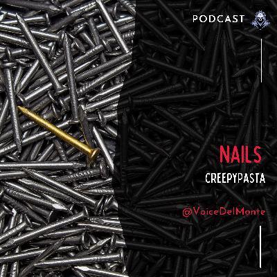 Nails CreepyPasta Nails CreepyPasta