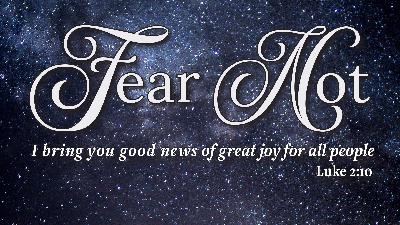 Fear Not