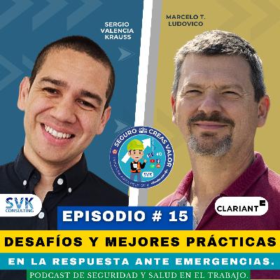 🔵 Seguro Creas Valor # 15: 🔥Desafíos y mejores prácticas 👷‍♀️ en la respuesta ante emergencias. 💥