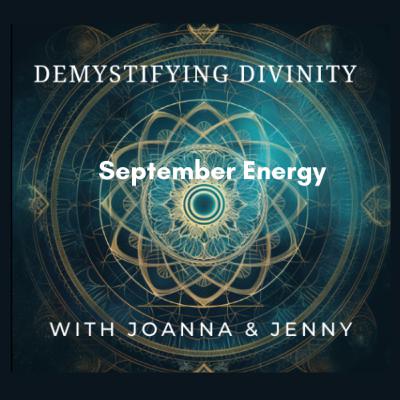 Episode 31: September Energy Update