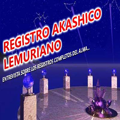 Todo sobre Los Registros Akashicos Lemurianos....