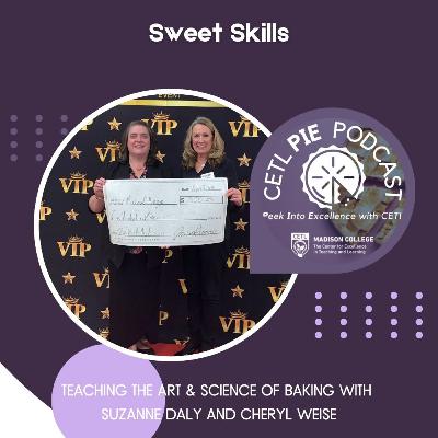 Sweet Skills: Teaching the Art & Science of Baking with Suzanne Daly and Cheryl Weise
