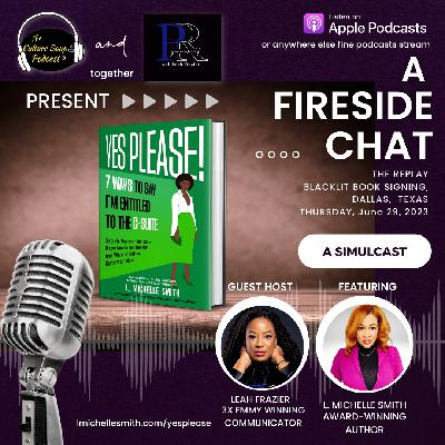 Ep 184: Yes Please! DFW Book Signing at BLACKLIT w/Leah Frazier (Guest Host) Ep 184: Yes Please! DFW Book Signing at BLACKLIT w/Leah Frazier (Guest Host)