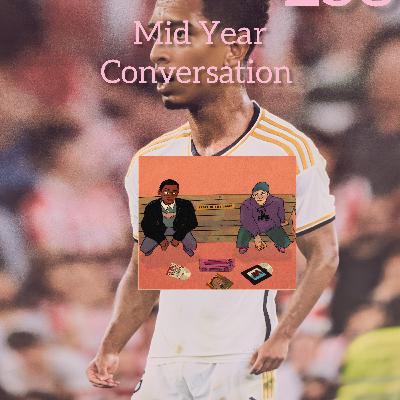 State of The Game vol.258-Mid Year Conversation