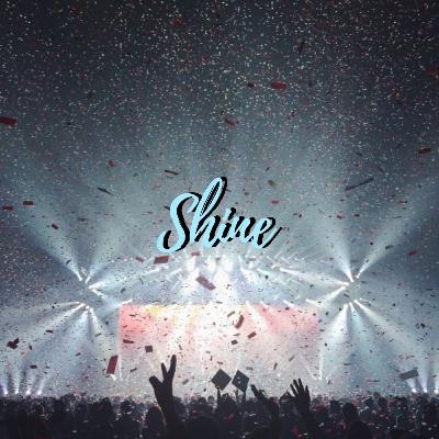 Shine ✨